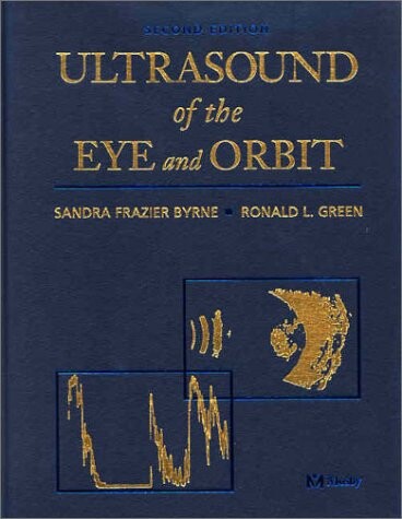 Ultrasound of the Eye and Orbit