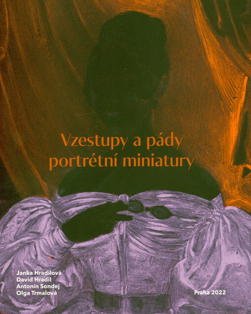 Vzestupy a pády portrétní miniatury