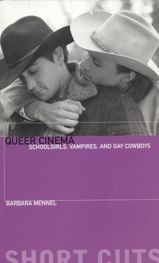 Queer cinema : schoolgirls, vampires and gay cowboys
