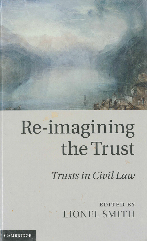 Re-imagining the trust : trusts in civil law