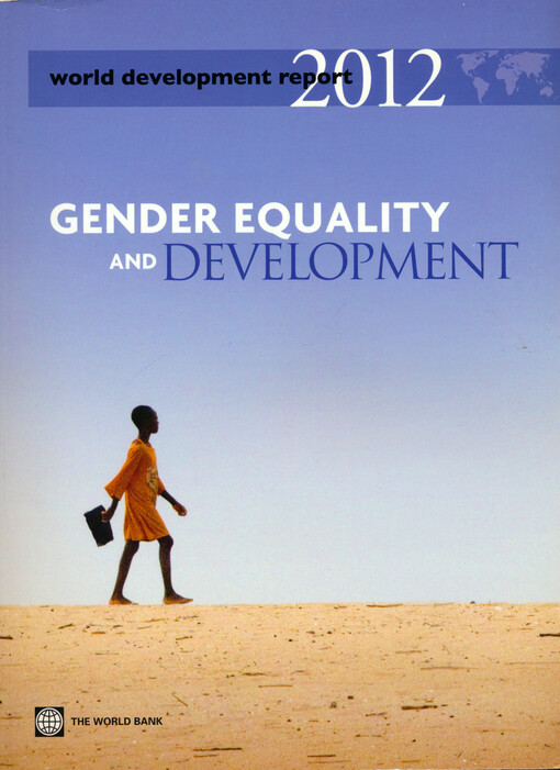 World development report 2012 : gender equality and development