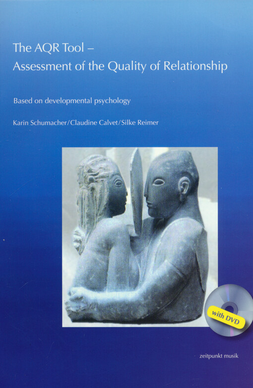 The AQR tool - assessment of the quality of relationship : based on developmental psychology