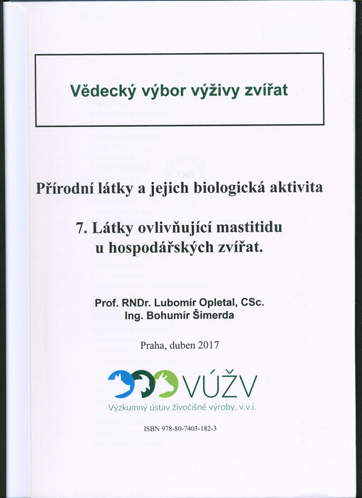 Přírodní látky a jejich biologická aktivita. 7., Látky ovlivňující mastitidu u hospodářských zvířat