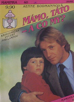 Mámo, táto - a co my?