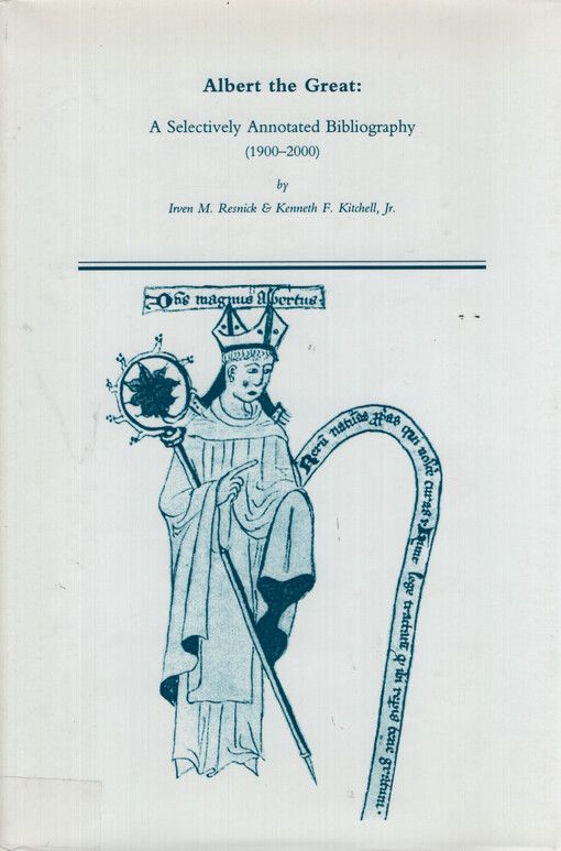 Albert the Great: a selectively annotated bibliography (1900-2000)