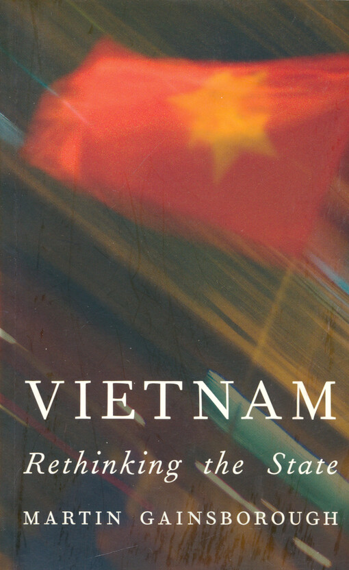 Vietnam : rethinking the state
