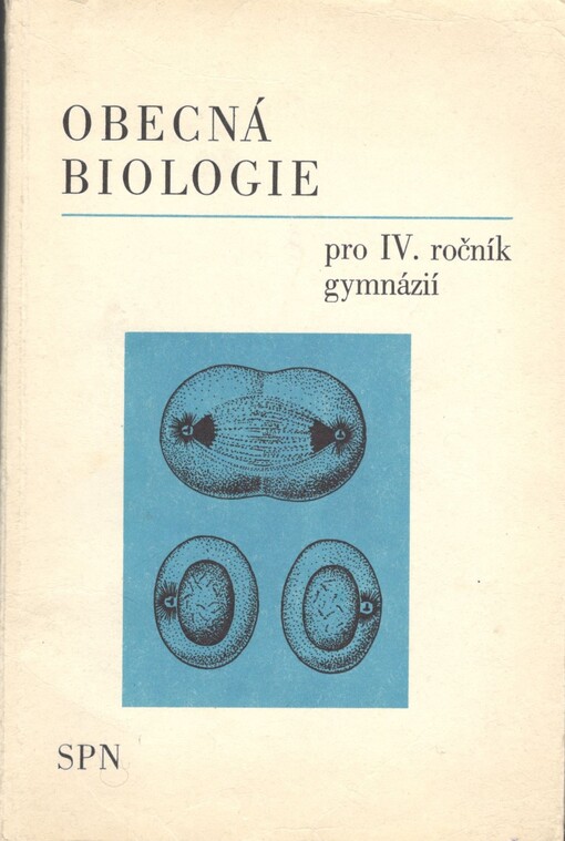 Obecná biologie pro 4. ročník gymnázií