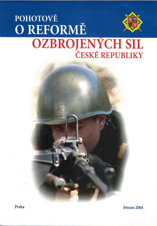Pohotově o reformě ozbrojených sil České republiky