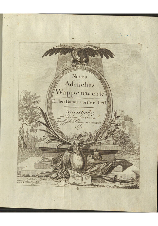 Neues Adeliches Wappenwerk. Ersten Bandes erster Theil