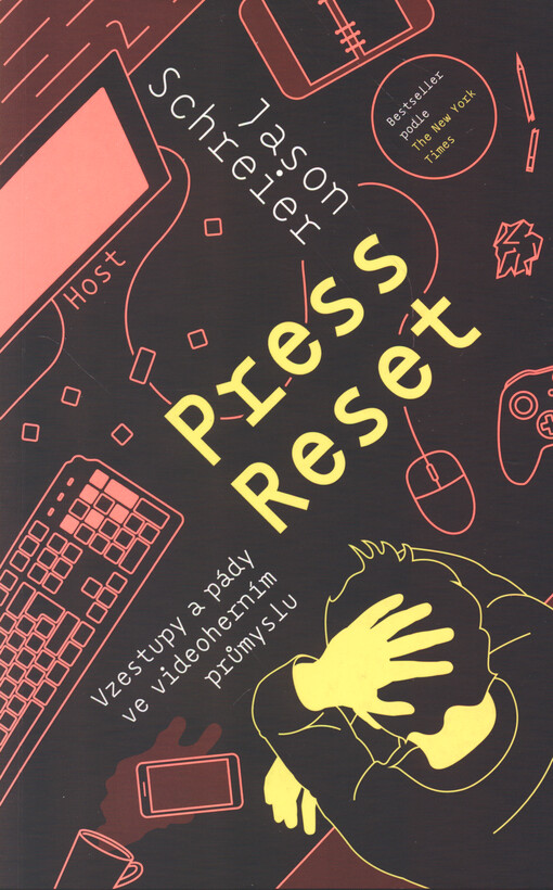 Press reset : vzestupy a pády ve videoherním průmyslu