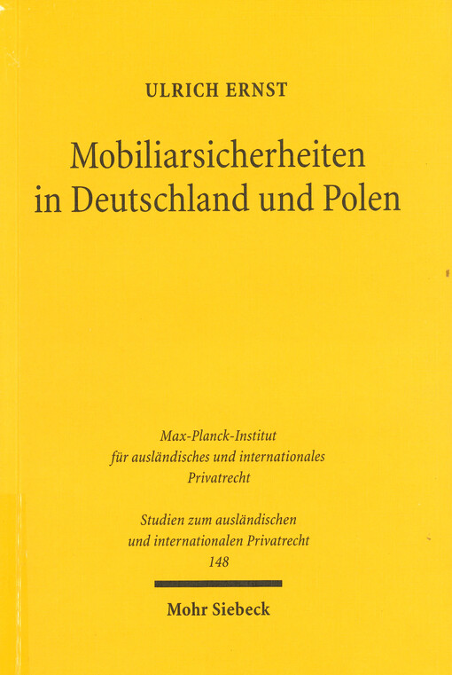 Mobiliarsicherheiten in Deutschland und Polen : Sicherungseigentum - Registerpfand - Kollisionsrecht