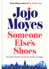 Someone else's shoes  (odkaz v elektronickém katalogu)