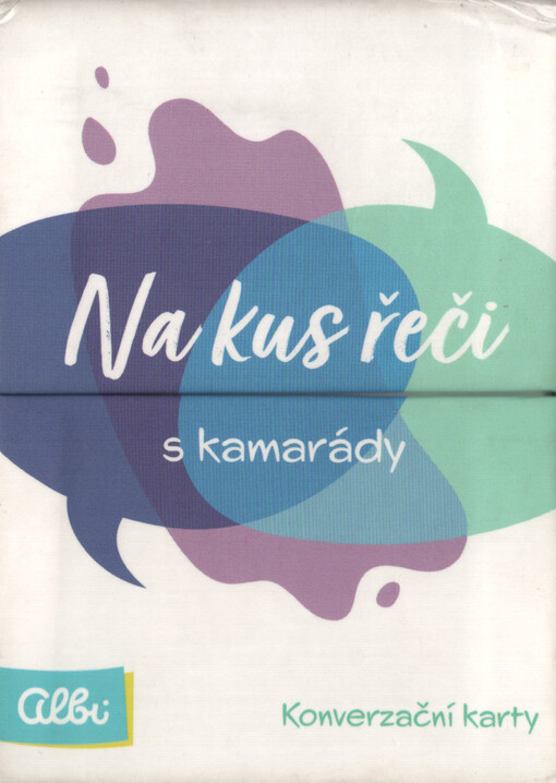 Na kus řeči s kamarády : konverzační karty