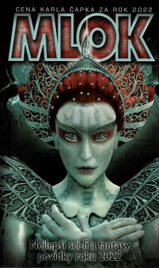 Mlok : sbírka vítězných prací Ceny Karla Čapka za rok 2022