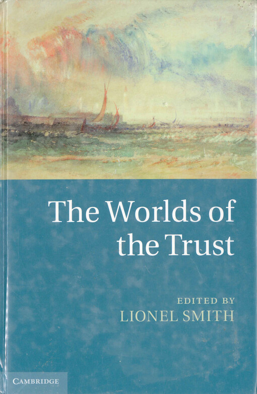 The worlds of the trust