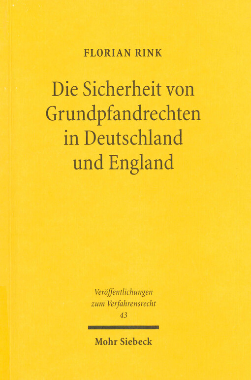 Die Sicherheit von Grundpfandrechten in Deutschland und England