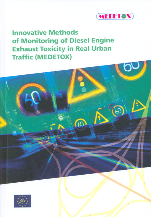 Innovative methods of monitoring of diesel engine exhaust toxicity in real urban traffic (MEDETOX)