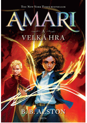 Amari a Velká hra  (odkaz v elektronickém katalogu)
