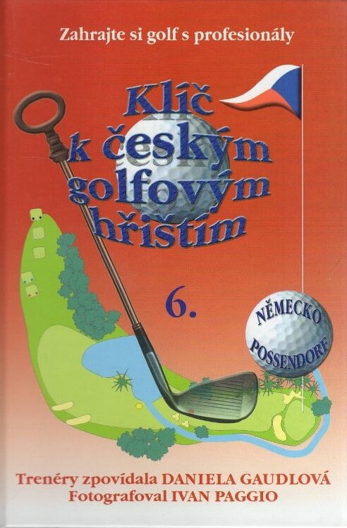 Klíč k českým golfovým hřištím, 6. díl