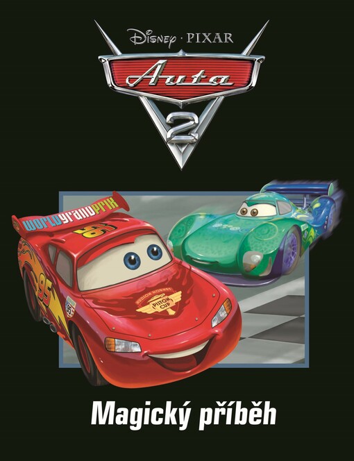 Auta 2.Magický příběh