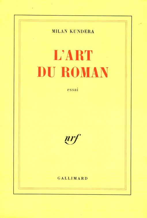 L'art du roman : essai