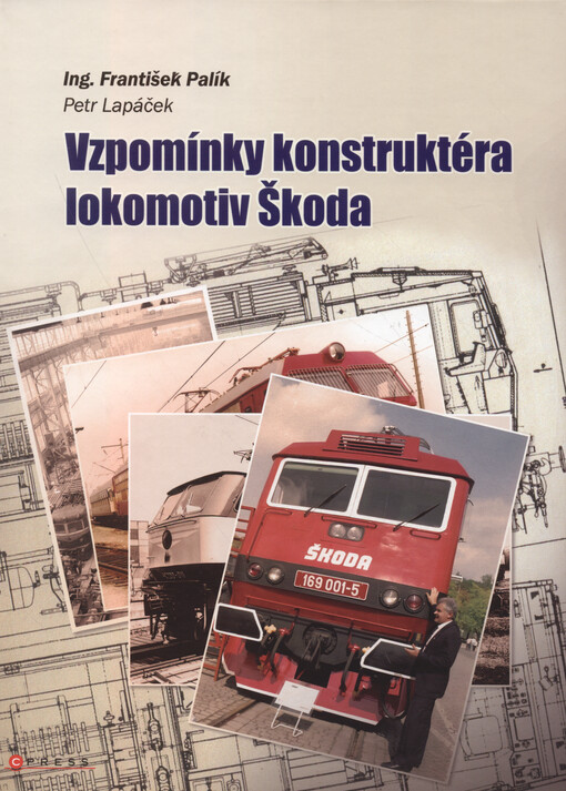 Vzpomínky konstruktéra lokomotiv Škoda