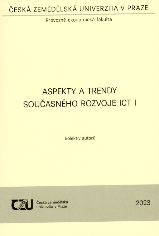 Aspekty a trendy současného rozvoje ICT. I