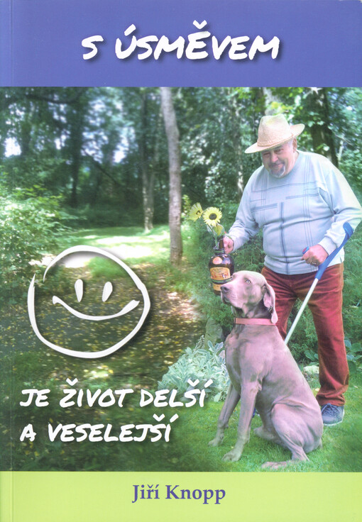 S úsměvem je život delší a veselejší