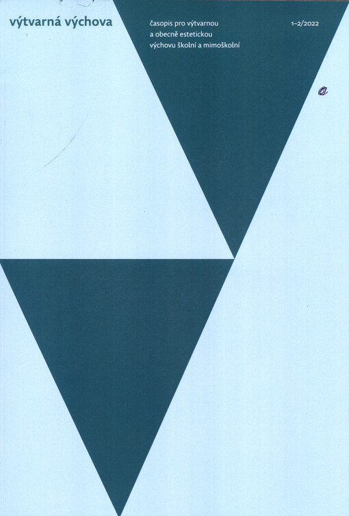 Výtvarná výchova : časopis pro výtvarnou a obecně estetickou výchovu školní a mimoškolní