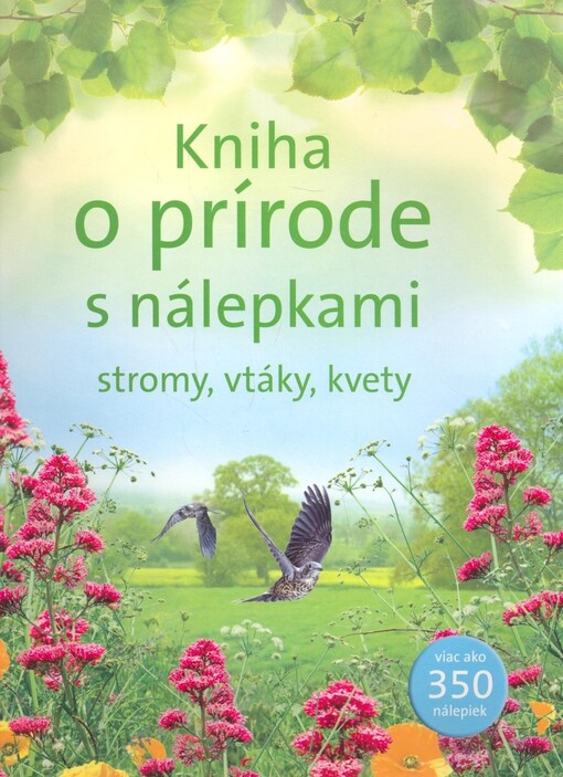 Kniha o prírode s nálepkami - stromy, vtáky, kvety