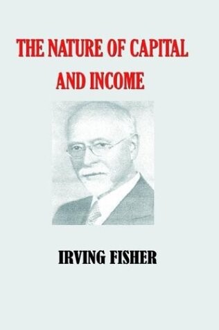 The Nature of Capital and Income