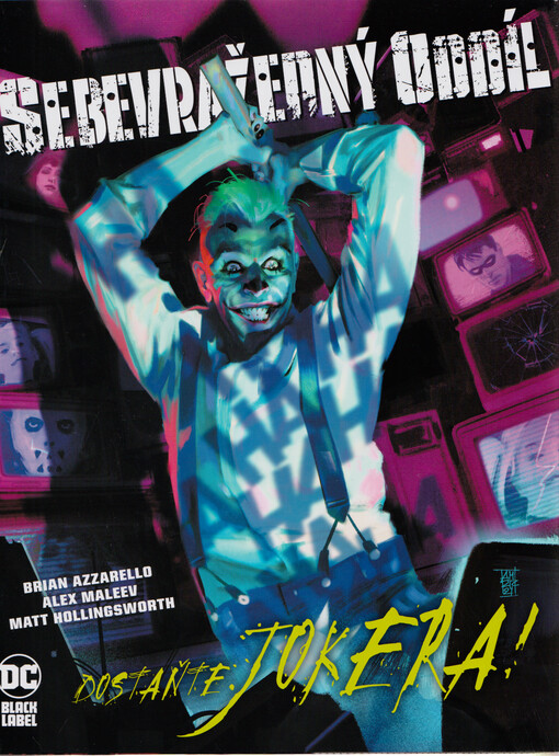 Sebevražedný oddíl : dostaňte Jokera!