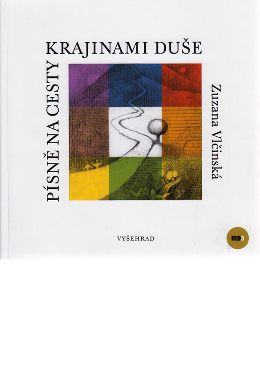 Písně na cesty krajinami duše : 128 lidových písní ve vícehlasých úpravách pro společné zpívání i léčení hudbou