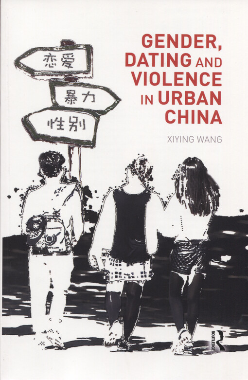 Gender, dating and violence in urban China