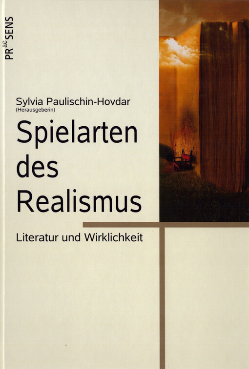 Spielarten des Realismus : Literatur und Wirklichkeit : Anlässlich der Jahrestagung der Franz-Werfel-Alumni am 16./17. April 2021 in Wien