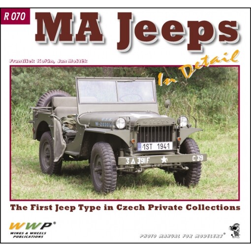MA Jeeps in detail :the first Jeep type in Czech private collections : photo manual for modelers