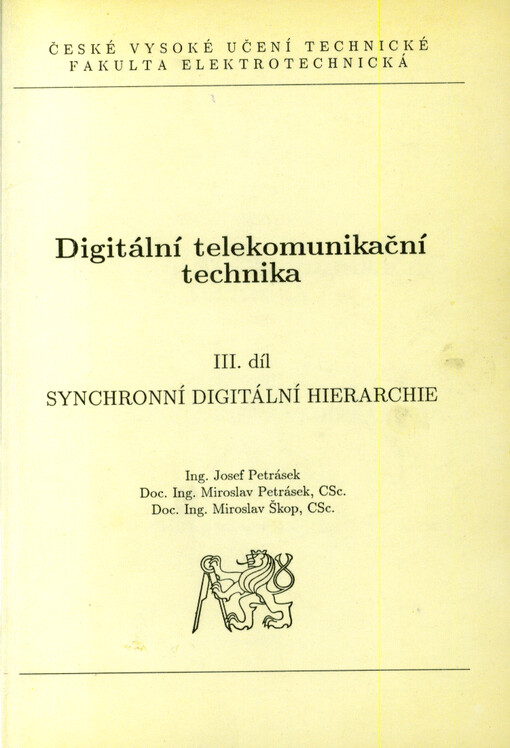 Digitální telekomunikační technika. Díl 3, Synchronní digitální hierarchie
