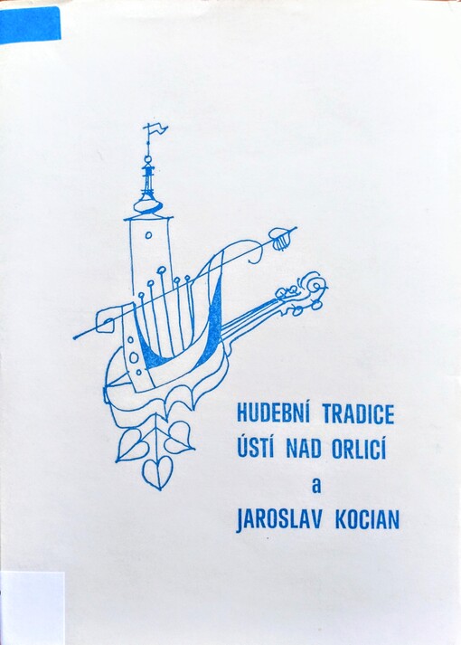 Hudební tradice Ústí nad Orlicí a Jaroslav Kocian /