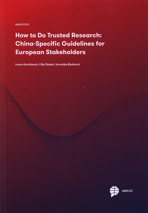 How to do trusted research : China-specific guidelines for European stakeholders