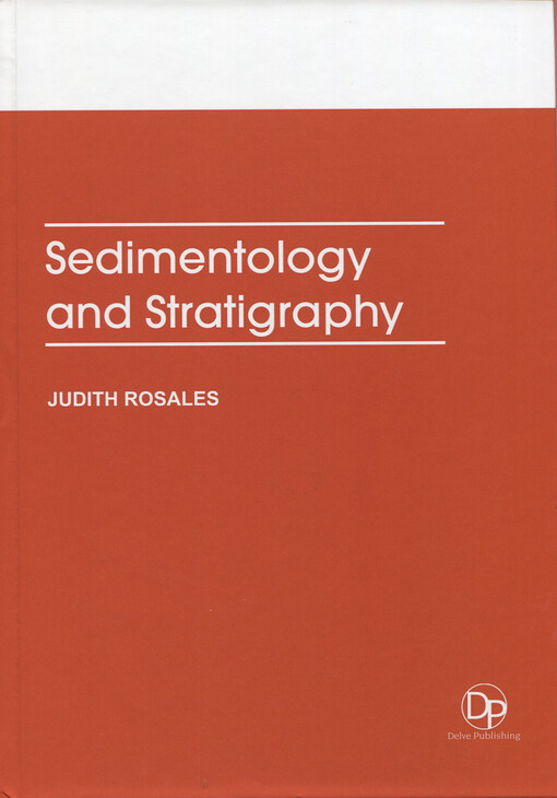 Sedimentology and stratigraphy