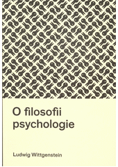 O filosofii psychologie  (odkaz v elektronickém katalogu)