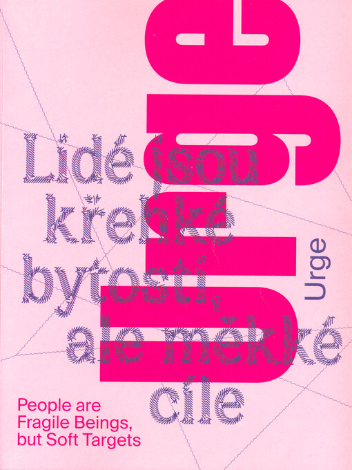 Lidé jsou křehké bytosti, ale měkké cíle = People are fragile beings, but soft targets ; Urge : headquarters: the act of factocracy and co-desire : babycraver = dziecichcij : lovers of leftovers