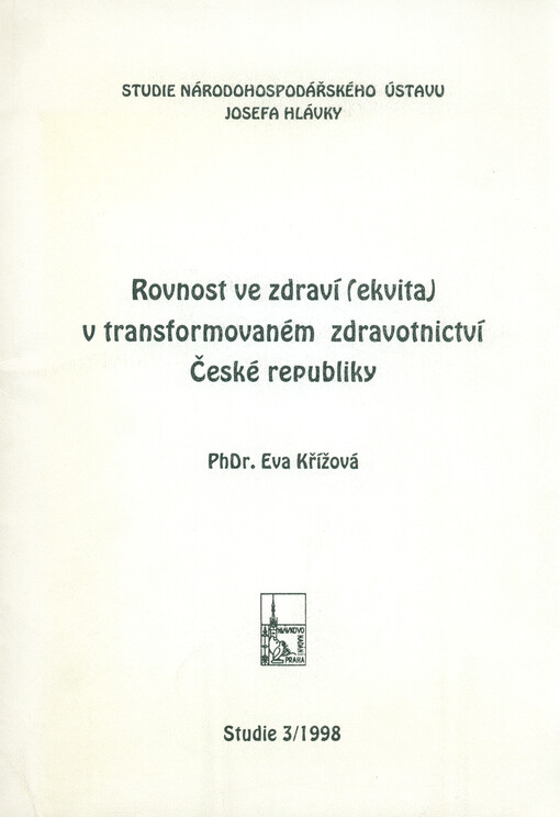 Rovnost ve zdraví (ekvita) v transformovaném zdravotnictví České republiky