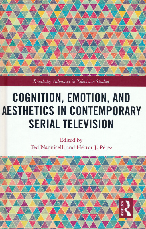 Cognition, emotion, and aesthetics in contemporary serial television