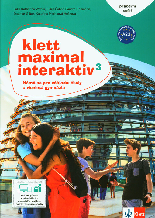 Klett maximal interaktiv 3 : němčina pro základní školy a víceletá gymnázia. Pracovní sešit