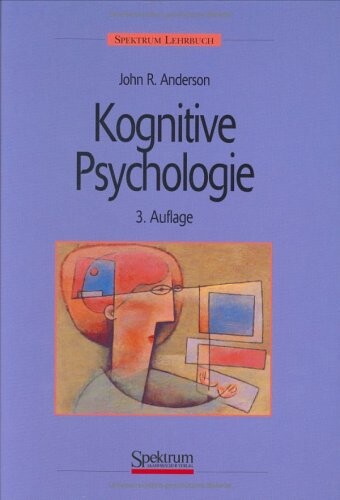 Kognitive Psychologie: Herausgegeben von Ralf Graf und Joachim Grabowski (German Edition)
