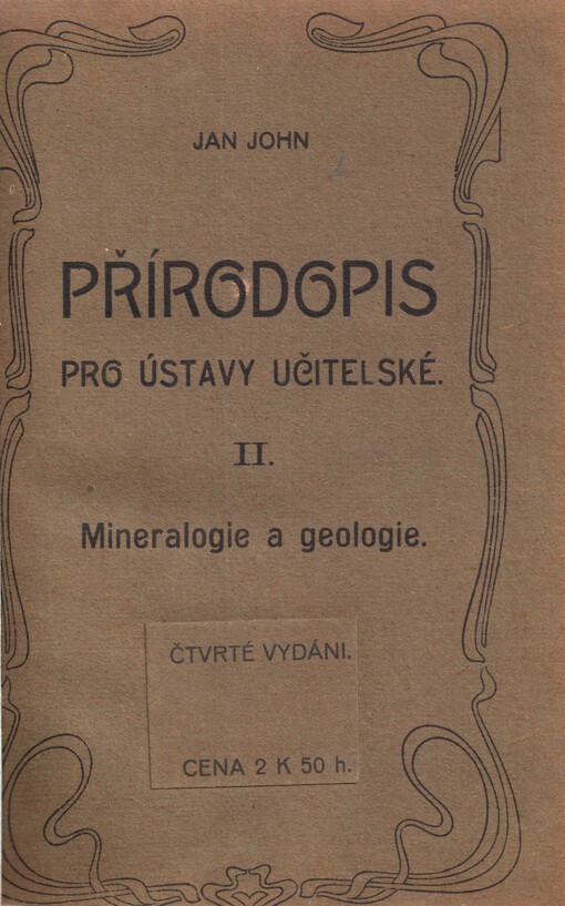 Přírodopis pro ústavy učitelské. Díl II., Mineralogie a geologie