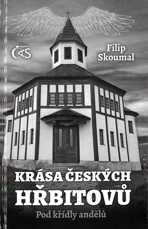 Krása českách hřbitovů : pod křídly andělů