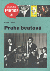 Praha beatová  (odkaz v elektronickém katalogu)
