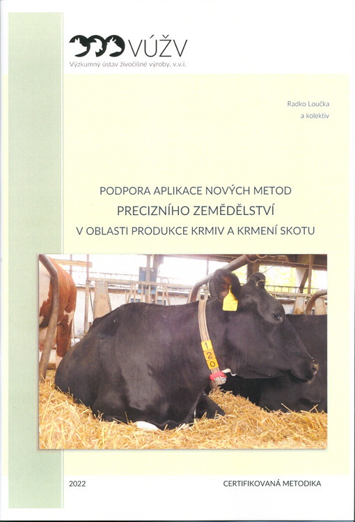 Podpora aplikace nových metod precizního zemědělství v oblasti produkce krmiv a krmení skotu